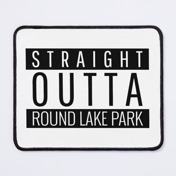 Item preview, Straight Outta Round Lake Park Illinois Round Lake Park IL designed and sold by Teelogic.