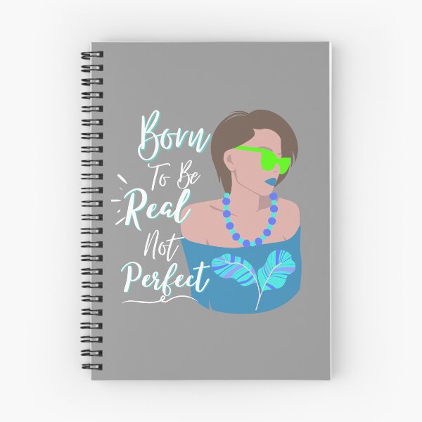 Item preview, You were born to be real not perfect | born to be real not perfect | perfectionist designed and sold by Vicsdesignsart.