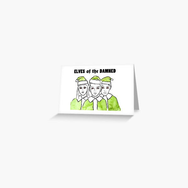 Elves of the Damned Greeting Card