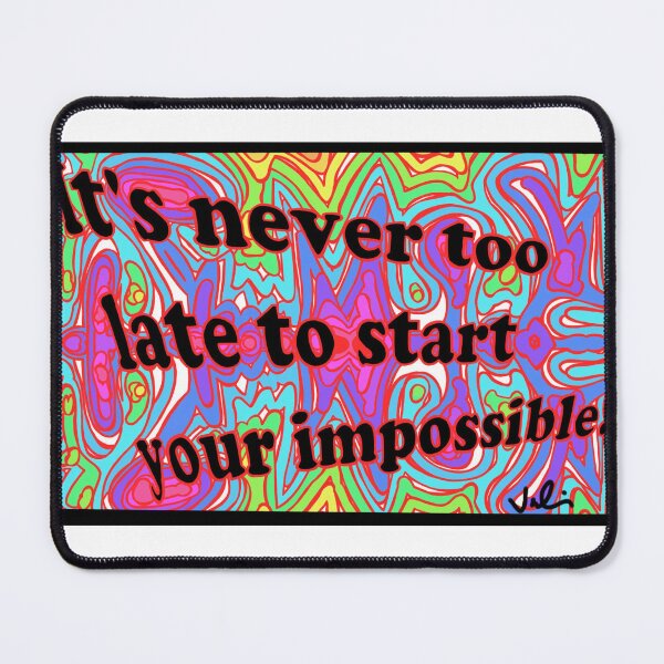Item preview, Never Too Late designed and sold by Juli McKendree.