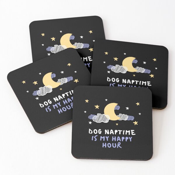 Item preview, Dog Naptime Is My Happy Hour designed and sold by mankelll.