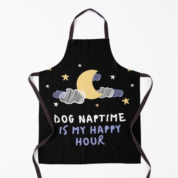 Item preview, Dog Naptime Is My Happy Hour designed and sold by mankelll.