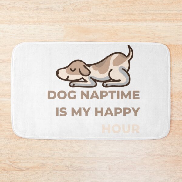 Item preview, Dog Naptime Is My Happy Hour designed and sold by mankelll.