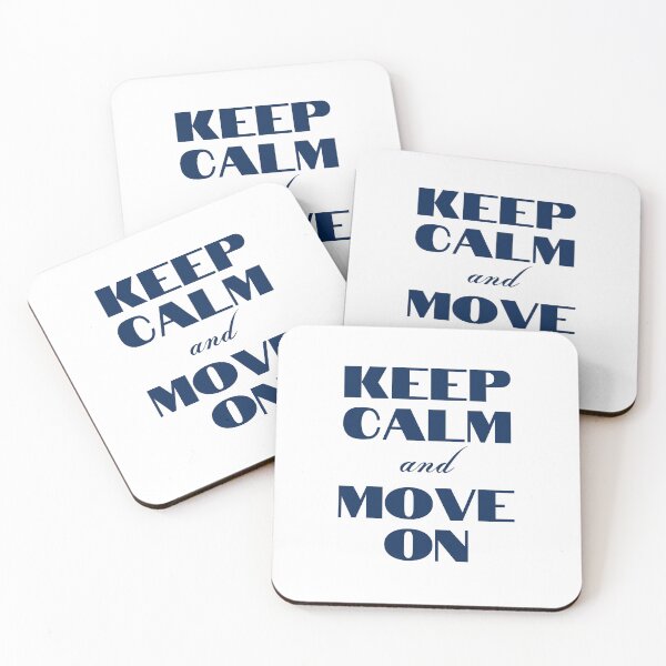 Item preview, Keep Calm and Move On | Keep Calm and Move on to Success - Inspirational Quotes designed and sold by YourMinimalist-.