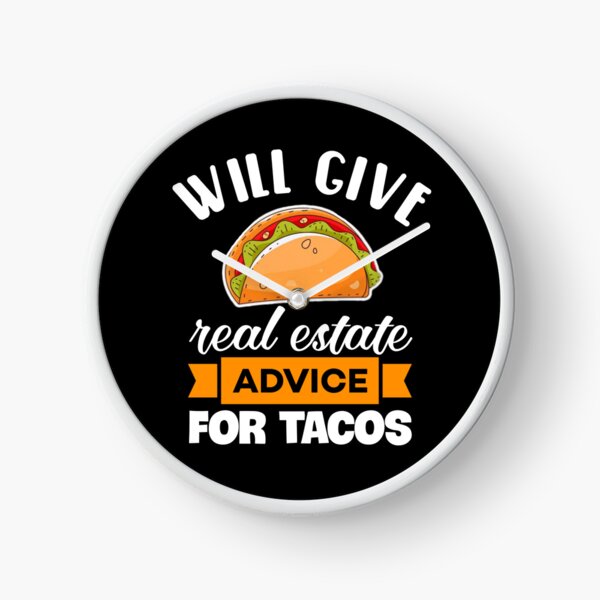 Item preview, Will give real estate advice for tacos. designed and sold by Umiska.