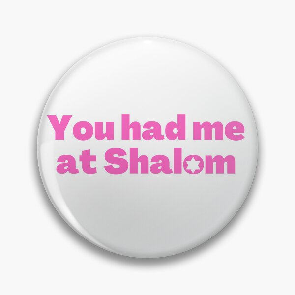 Item preview, You had me at Shalom Pink designed and sold by NJGDesigns.