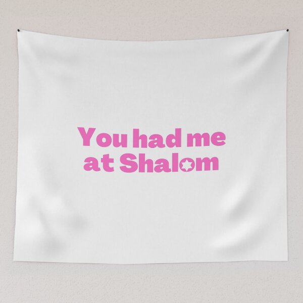 Item preview, You had me at Shalom Pink designed and sold by NJGDesigns.