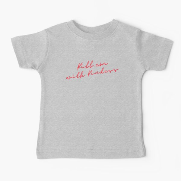 Selena Gomez kill em with kindness  rare   Baby T-Shirt