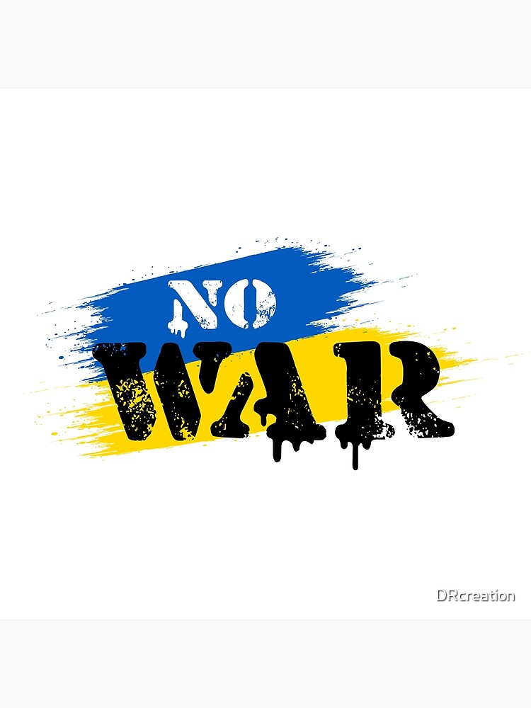 "No War" Poster for Sale by DRcreation | Redbubble