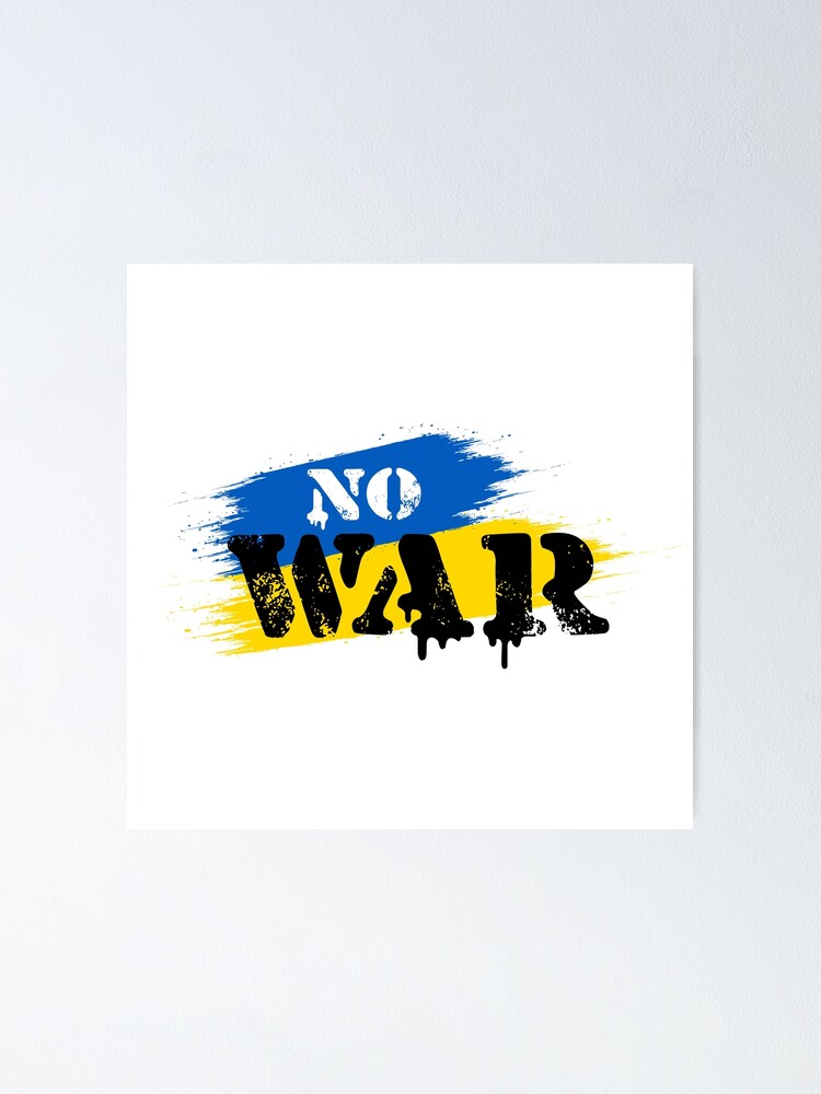 "No War" Poster for Sale by DRcreation | Redbubble