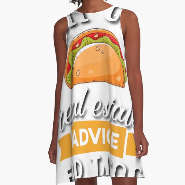 Item preview, Will give real estate advice for tacos. designed and sold by Umiska.