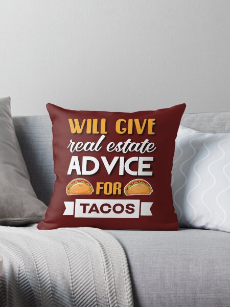 Item preview, Will give real estate advice for tacos. designed and sold by Umiska.