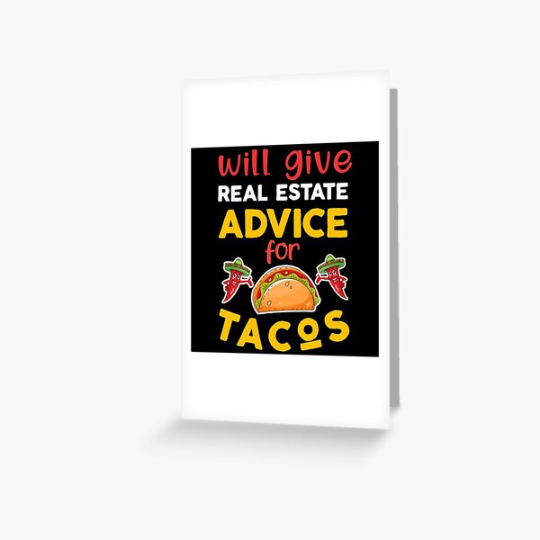 Item preview, Will give real estate advice for tacos. designed and sold by Umiska.