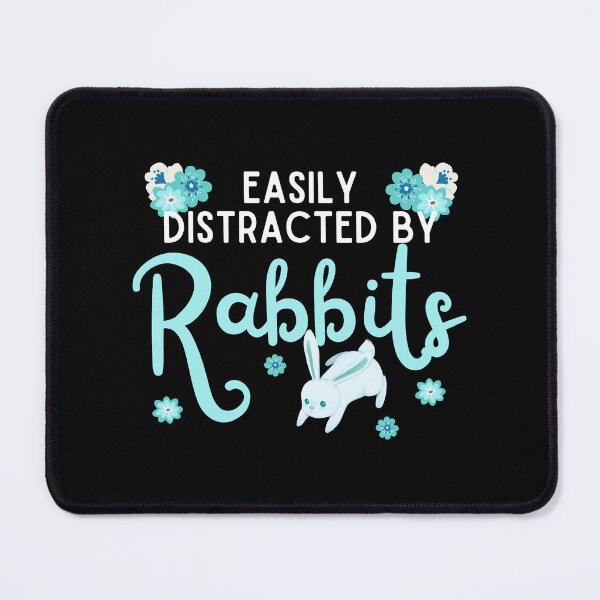 Item preview, Easily distracted by rabbits  designed and sold by Mixture-DESIGN.