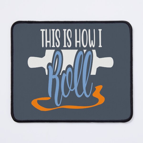 Item preview, This is how I Roll designed and sold by FOX1999-Design.