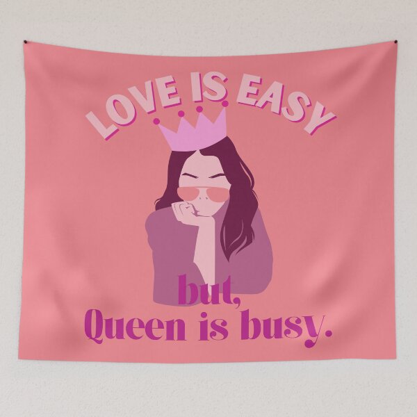 Item preview, Love Is Easy But Queen Is Busy Pink Themed designed and sold by quinellie.