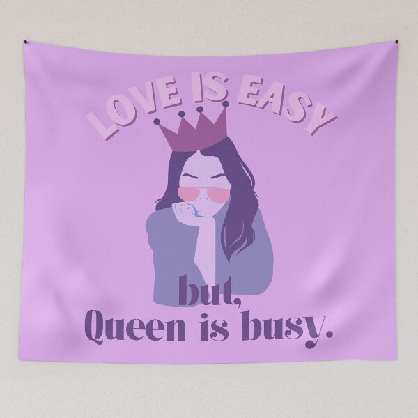 Item preview, Love Is Easy But Queen Is Busy Purple Themed designed and sold by quinellie.