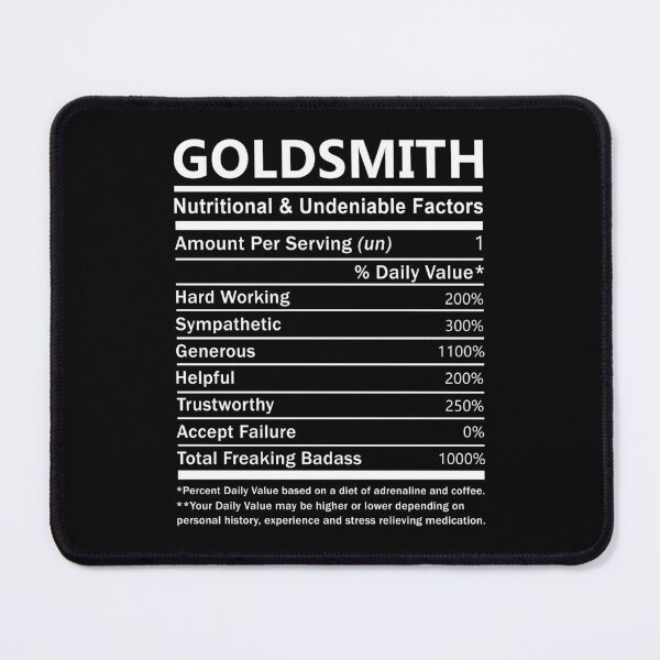 Item preview, Goldsmith Name T Shirt - Goldsmith Nutritional And Undeniable Factors Gift Item Tee designed and sold by sallyanney.