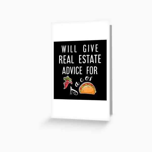 Item preview, Will give real estate advice for tacos. designed and sold by Umiska.