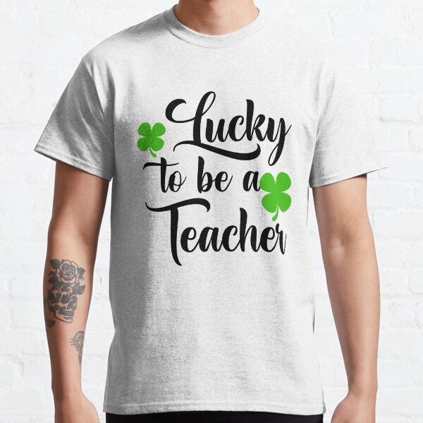Lucky Principal St Pattys Shamrock St Patricks Day Shirt Kinder Pre-K Teacher St Paddys Day Tee I Teach The Cutest Lucky Charms TShirt