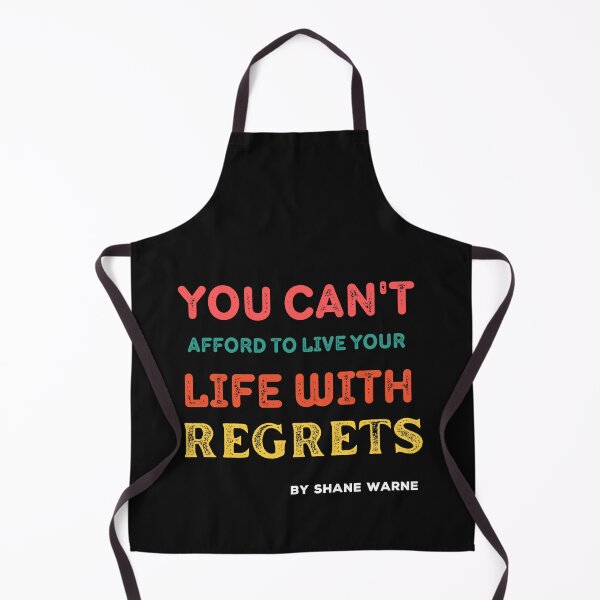 Item preview, You can't afford to live your life with regrets - Shane Warne designed and sold by Rainbow Designs.
