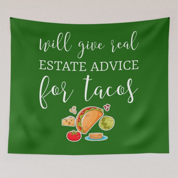 Item preview,  Will give real estate advice for tacos. designed and sold by Umiska.