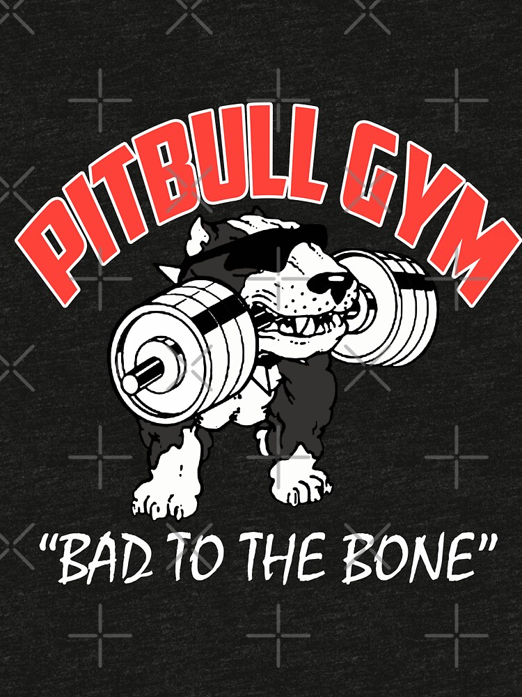 Pitbull Gym T Shirt By Kurtusmaximus Redbubble