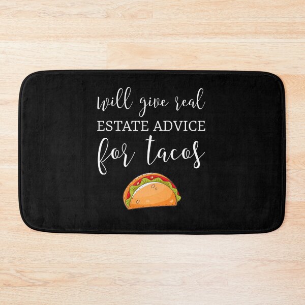 Item preview, Will give real estate advice for tacos. designed and sold by Umiska.