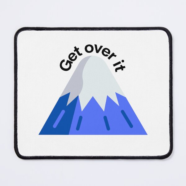 Item preview, Get Over It designed and sold by ShaneinJapan.