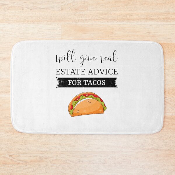 Item preview, Will give real estate advice for tacos. designed and sold by Umiska.
