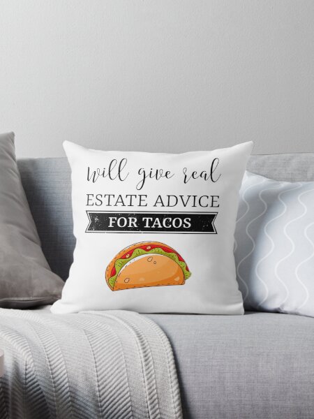 Item preview, Will give real estate advice for tacos. designed and sold by Umiska.
