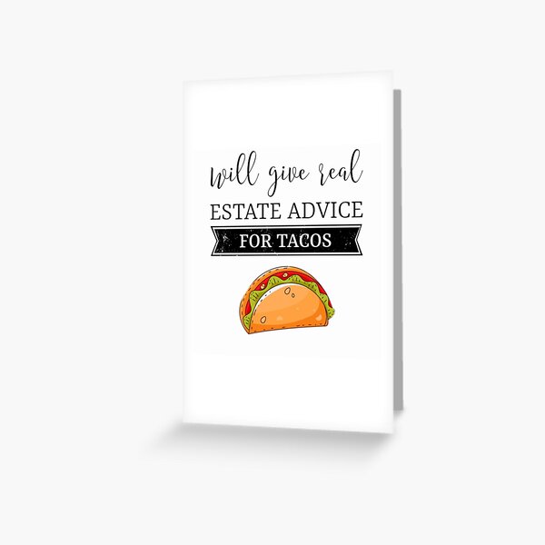 Item preview, Will give real estate advice for tacos. designed and sold by Umiska.