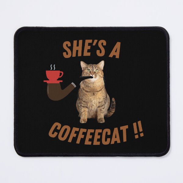 Item preview, She's  A Coffeecat!! (in black) | Smoking Cat | Cat Cigar | Funny Cat designed and sold by CosmicStory.