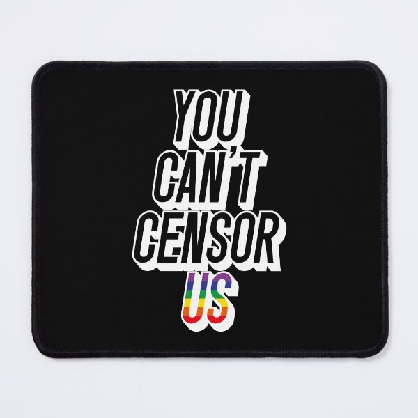 Item preview, You Can't Censor Us designed and sold by enriquepma.