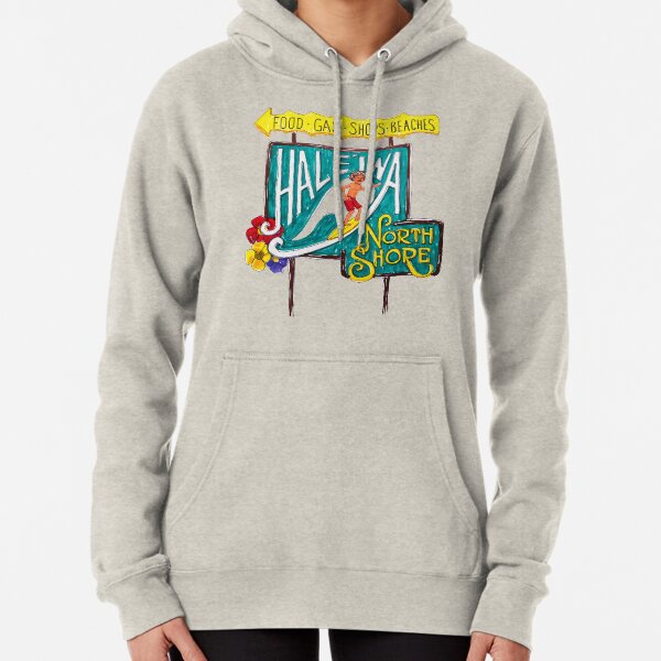 Hale'iwa North Shore Sign - MAN / DRAWING Pullover Hoodie