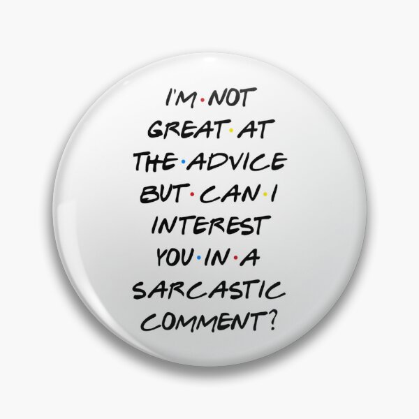 Item preview, CAN I INTEREST YOU IN A SARCASTIC COMMENT designed and sold by MadisonCoulte.