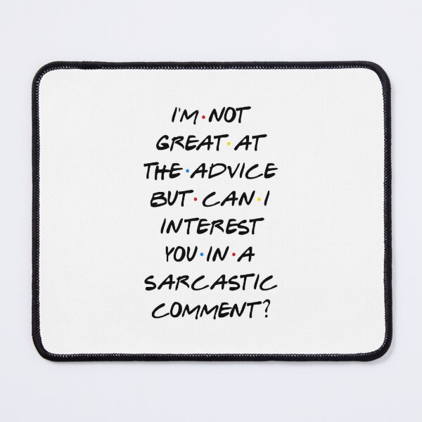 Item preview, CAN I INTEREST YOU IN A SARCASTIC COMMENT designed and sold by MadisonCoulte.