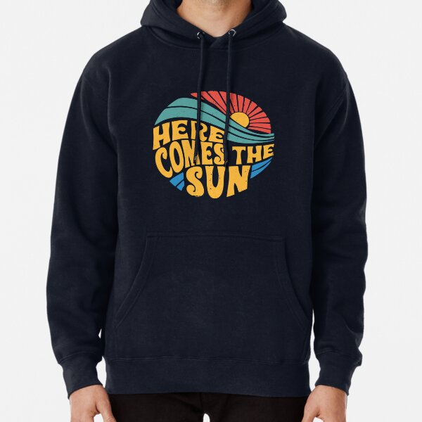 Here Comes The Sun' Hoodie Mens