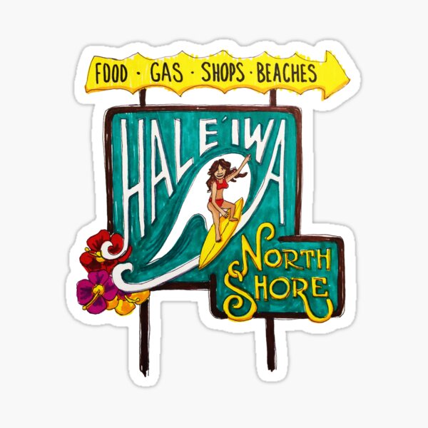 Hale'iwa North Shore Sign - WOMAN / DRAWING Sticker