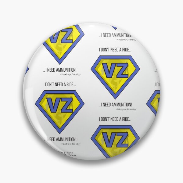 Item preview, I Don't Need a Ride I Need Ammunition!~Volodymyr Zelenskyy Pres. of Ukraine designed and sold by ForscarlettPub.