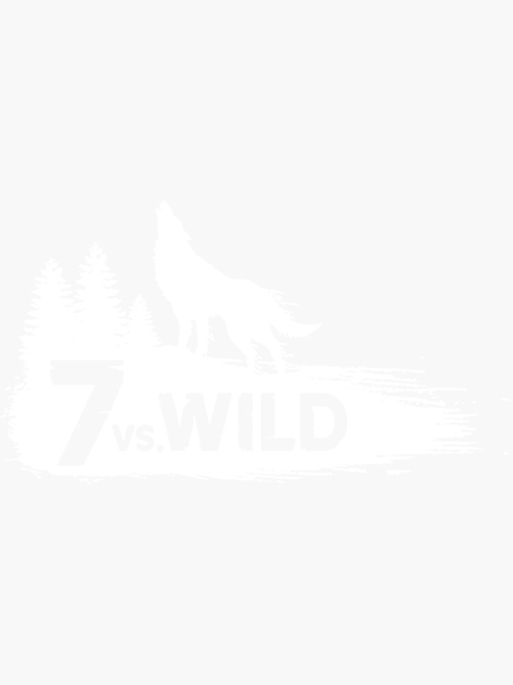 "7 Vs Wild Merch" Sticker for Sale by AlexandraHughes Redbubble