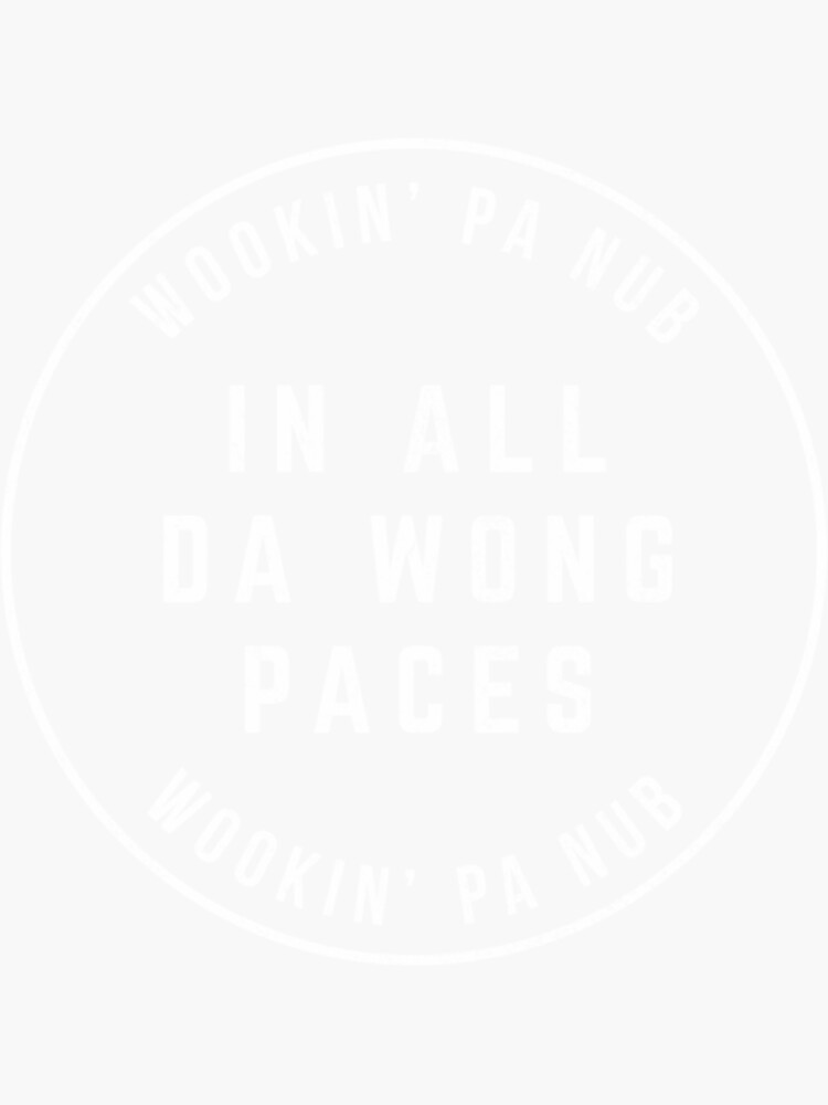 "Wookin pa nub" Sticker by AbdallahSima Redbubble