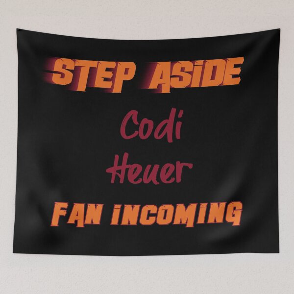Item preview, Codi Heuer - Step Aside, incoming fan designed and sold by 2Girls1Shirt.