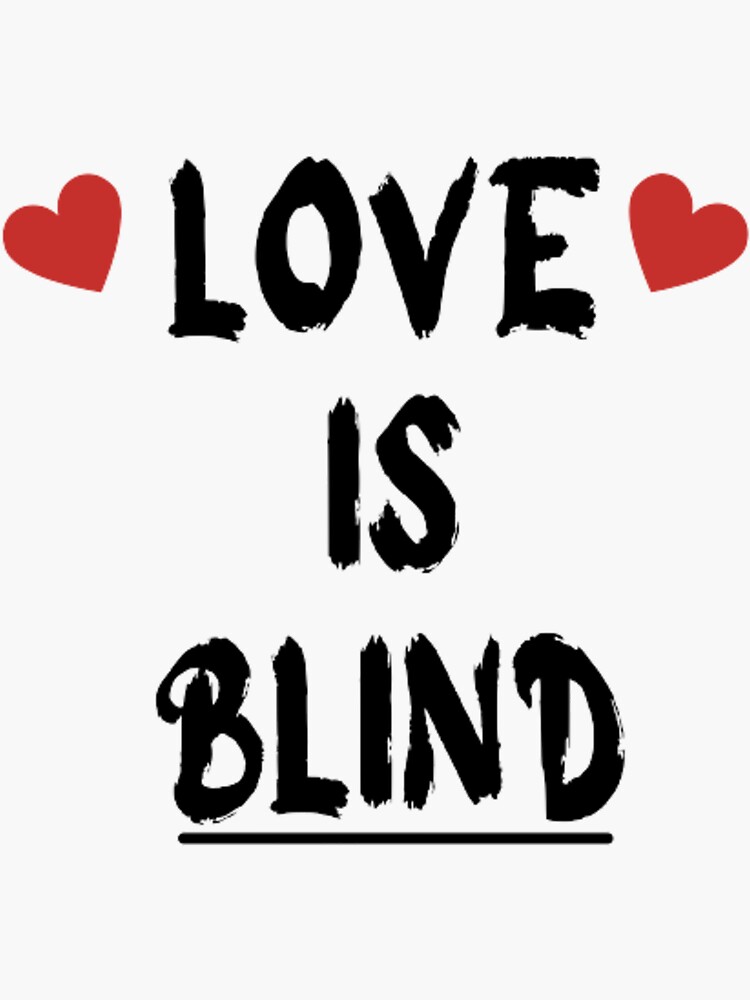 "LOVE IS BLIND RED CLASSIC DESIGN PROFESSIONAL DESIGN Red tshirt