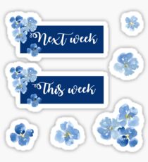 Next week & This week sticker set Sticker
