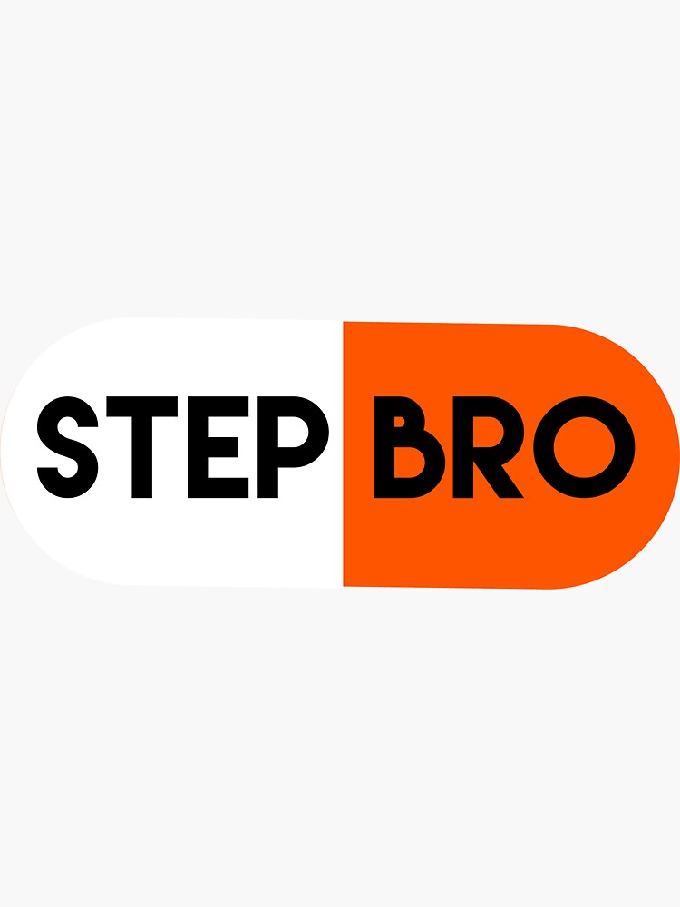 Step Bro Sticker By Dipmemes Redbubble