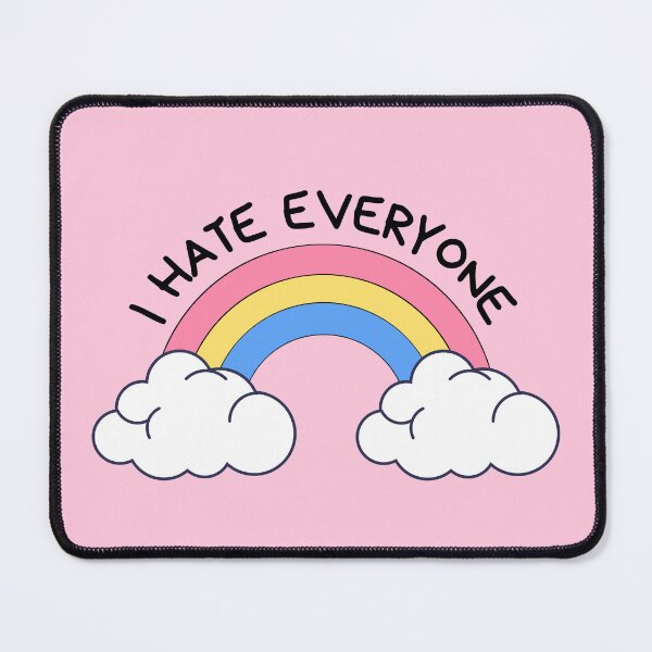 Item preview, I HATE EVERYONE - rainbow n clouds designed and sold by Colorful-Inspo.