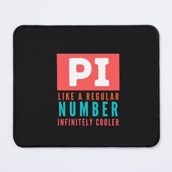Item preview, Pi Like A Regular Number But Infinitely Cooler - Pi Day March 14 designed and sold by Rainbow Designs.