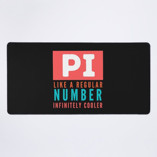 Item preview, Pi Like A Regular Number But Infinitely Cooler - Pi Day March 14 designed and sold by Rainbow Designs.