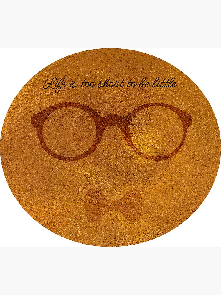 life-is-too-short-to-be-little-poster-for-sale-by-koreaeagle-redbubble